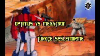 Transformers G1 - Optimus vs Megatron (Türkçe Seslendirme)