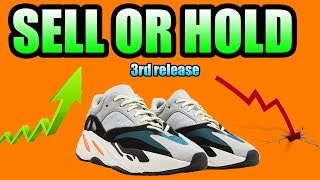 Should You SELL Or HOLD The YEEZY 700 WAVE RUNNER ? ( 3RD RELEASE )