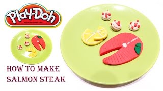 Как приготовить стейк из лосося плей до - How to make salmon steak Play Doh