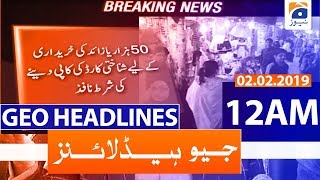 Geo Headlines 12 AM | 2nd February 2020