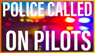 Police called on these pilots