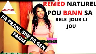 REMÈD NATUREL POU GASON KI PA GEN BANN