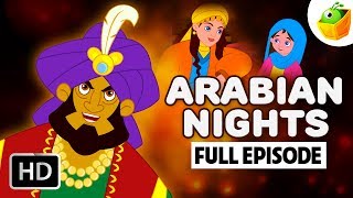 अरेबियन नाइट्स की कहानियाँ-Arabian Nights Full Story | Bedtime Stories in Hindi | Alif Laila Episode