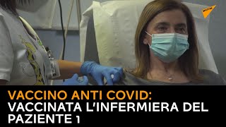 Vaccino anti Covid: vaccinata l’infermiera del paziente 1
