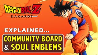 How to Set Up Community Board & Use Soul Emblems | Dragon Ball Z Kakarot (DBZ) - Soul Emblem Guide