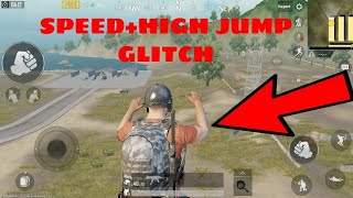 SPEED+HIGH JUMP GLITCH | PUBG MOBILE