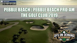 Pebble Beach - AT&T Pebble Beach Pro-Am | The Golf Club 2019