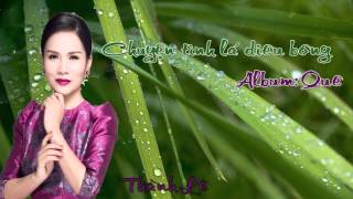 NHẠC TRỮ TÌNH || THÀNH LÊ || CHUYỆN TÌNH LÁ DIÊU BÔNG|| ALBUM QUÊ