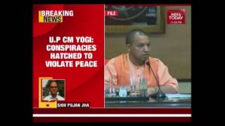 Yogi Aditya Claims Claims Conspiracies In Saharanpur Caste Clashes