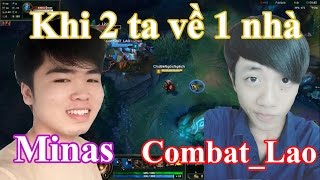 Minas kết hợp với Combat Lao sẽ như thế nào?