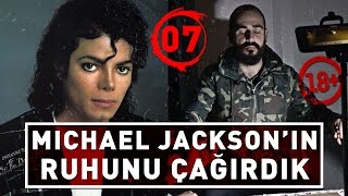 MİCHAEL JACKSON 'IN RUHUNU DANS OKULUNDA ÇAĞIRDIK (+18)