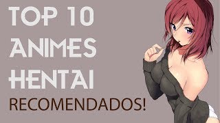 TOP 10 | Animes Hentai - Version 3 -