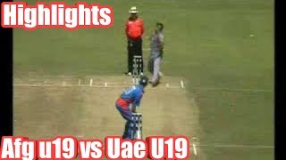 Afghanistan u19 vs United Arab emirate highlights |Afg u19 vs uae u19 highlights wc 2020
