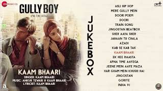 Kaam bhari gully boy mp3 latest