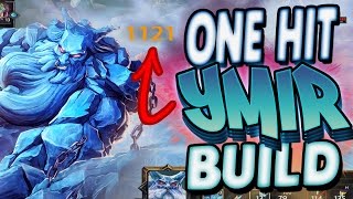 Smite: One Hit Ymir Build - LOOK AT ME. I AM THE BURST MAGE NOW!