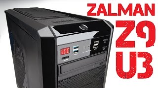 Обзор и установка корпуса ATX ZALMAN Z9 u3 / Miditower