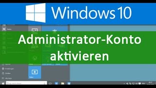 Administrator Konto unter Windows Aktiviere/deaktivieren