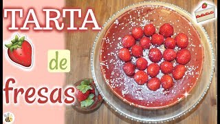 TARTA de FRESAS sin horno / muy fácil y deliciosa / Harinitas dulces
