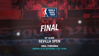 DIRECTO - Final Femenina HP XCam Sevilla 2016 | World Padel Tour