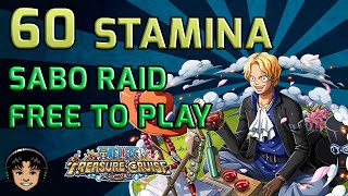 Walkthrough for Sabo 60 Stamina Raid - Free To Play [One Piece Treasure Cruise]