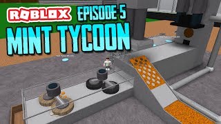 LARGE COIN PRESS - ROBLOX MINT TYCOON ADVANCE MODE #5