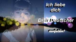 Weil ich dich liebe.....Drafi Deutscher
