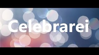 Celebrarei - Cassiane - PlayBack
