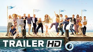 Mamma Mia! Ci risiamo - Trailer Finale Ufficiale Italiano HD
