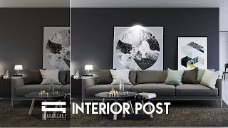 Interior Post Production - Photoshop Architecture