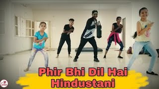Phir bhi Dil Hai Hindustani | G Dance Team | Choreography by Karan