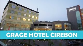 WELCOME TO GRAGE HOTEL CIREBON