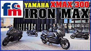 Yamaha XMAX Iron Max 300 | Primera prueba