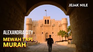 7 WISATA FAVORIT DI ALEXANDRIA, MESIR!
