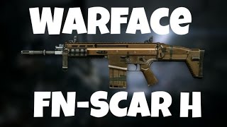 Warface - FN-SCAR-H он прекрасен .
