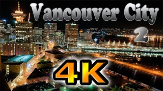 Vancouver City 2 Time Lapse in 4K Ultra HD