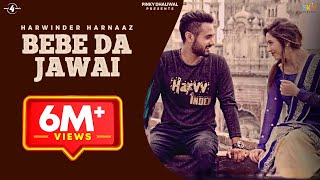 BEBE DA JAWAI (Full Video) || HARWINDER HARNAAZ || Latest Punjabi Songs 2016 || MAD 4 MUSIC