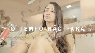 "O Tempo Não Para" - Mariana Nolasco
