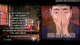 PENS - SICK AND ALONE (PROD.COLO)