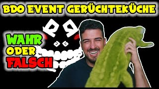 BDO EVENT GERÜCHTEKÜCHE | WAHR oder FALSCH | Black Desert Online - Wakayashi