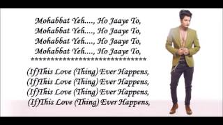 Mohabbat Yeh Ho Jaye Tu I Bilal Saeed I Ishqedarriyaan 2015 With Translation   Video Dailymotion