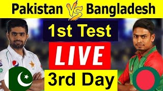 PAKISTAN VS BANGLADESH 1ST TEST DAY 3 LIVE | PTV SPORTS LIVE | BABAR AZAM CENTURY