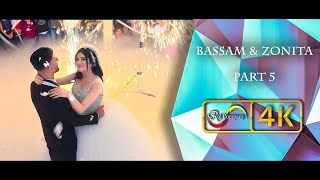 Bassam & Zonita - Part 5 - Ultra HD 4k - Nishan Baadri - by Roj Company