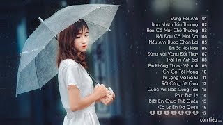 Những Ca Khúc Nhạc Trẻ Hay Nhất 2018 - Liên Khúc Nhạc Trẻ Tuyển Chọn Hay Nhất Hiện Nay