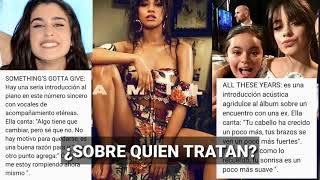 THE SUN da a conocer sobre que tratan las canciones de CAMILA | C: Este álbum no es sobre chicos?