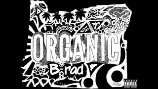 Brady Barz - Organic Intro (Beat Prod. By Downtown Music)