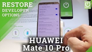 How to Reset Developer Options in HUAWEI Mate 10 Pro