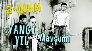 Uzum Yangi yil mavsumi (2-qism) | Узум Янги йил мавсуми (2-кисм)