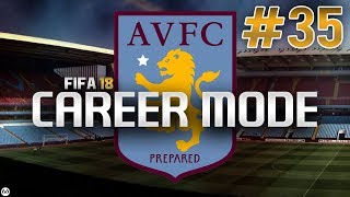 FIFA 18 | CAREER MODE | #35 | THEY THINK IT'S ALL OVER... IT PROBABLY IS!