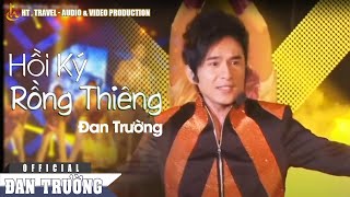 Hồi Ký Rồng Thiêng - Đan Trường