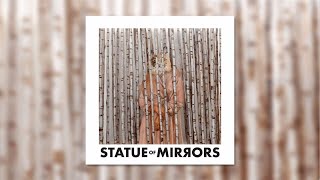 Statue of Mirrors - The Bridge Cries (Official Audio)
